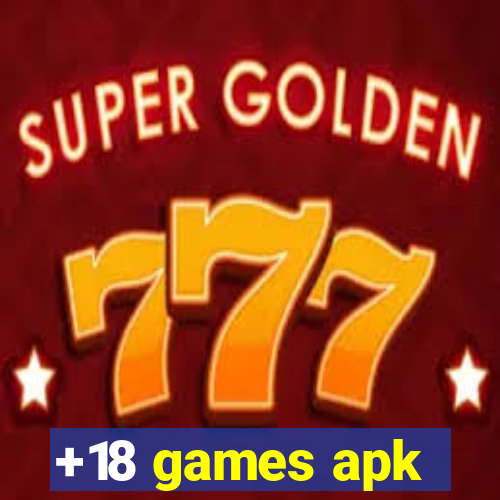 +18 games apk